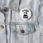 Badge Rond 5 Cm Drôle Disque Golf Devis Stupid Tree (En situation)