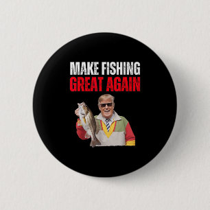 Badge Rond 5 Cm Drôle Donald Trump Faire Pêche Grande Encore Pêche