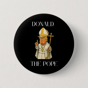 Badge Rond 5 Cm Drôle Donald Trump Pope mème drôle