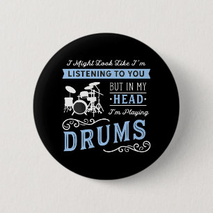 Badge Rond 5 Cm Drôle Drumming Cool Drum Drummer Musicien