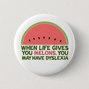 Badge Rond 5 Cm Drôle Dyslexie Citation Dyslexique Humour Waterme