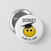 Badge Rond 5 Cm Drôle Emoji "Terminé" Graduation (Devant & derrière)