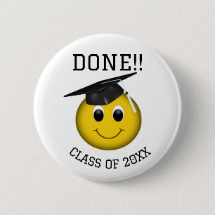 Badge Rond 5 Cm Drôle Emoji "Terminé" Graduation