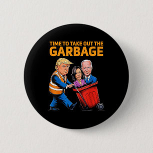 Badge Rond 5 Cm Drôle Garbage Pour Trump 2024 - Il Est Temps De So