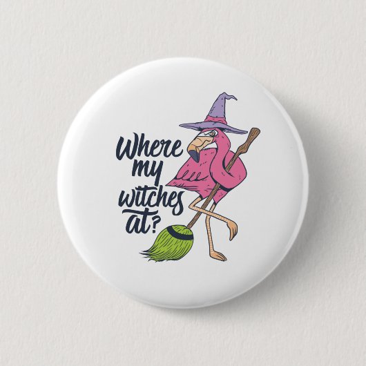 Badge Rond 5 Cm Drôle Halloween Flamant rose Rose Où Mes Sorcières (Devant)