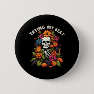 Badge Rond 5 Cm Drôle Halloween Squelette Fleurs Vintages Essayer