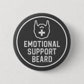 Badge Rond 5 Cm Drôle Homme's Emotional Support Beard Joke Gift (Devant)