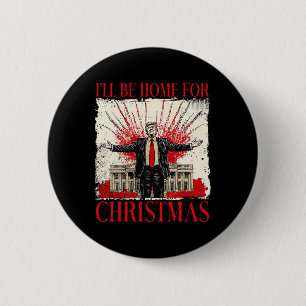 Badge Rond 5 Cm Drôle Humoristique Vintage Trump Je Serai De Retou