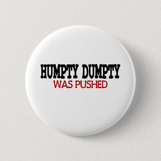 Badge Rond 5 Cm Drôle Humpty Dumpty (Devant)