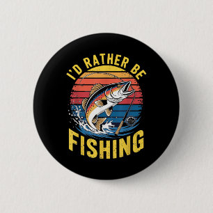 Badge Rond 5 Cm Drôle Id Plutôt Être B Pêche Design Hommes Garçon