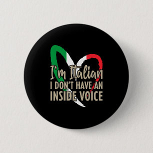 Badge Rond 5 Cm Drôle Italie Drôle Je suis Italien Je n'ai pas un
