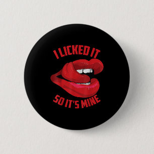 Badge Rond 5 Cm Drôle Je L'Ai Laissé Ainsi Sa Minière _ Mignonnes
