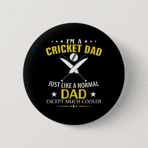 Badge Rond 5 Cm Drôle, je suis un papa de cricket comme un papa no