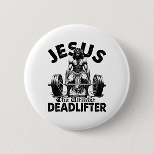 Badge Rond 5 Cm Drôle Jésus Le Meilleur Deadlifter Gym Chrétien