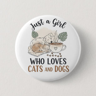Badge Rond 5 Cm drôle Juste une fille qui aime les chats et les ch