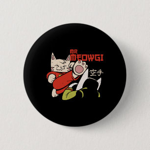 Badge Rond 5 Cm Drôle M. Meowgi Karate Chat Meow Design Hommes Fem