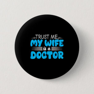 Badge Rond 5 Cm Drôle Ma femme docteur drôle pour mari