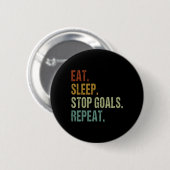 Badge Rond 5 Cm Drôle Manger Dormir Arrêter Objectifs Répéter Gard (Devant & derrière)