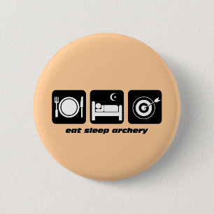 Badge Rond 5 Cm Drôle mangez le tir à l'arc de sommeil