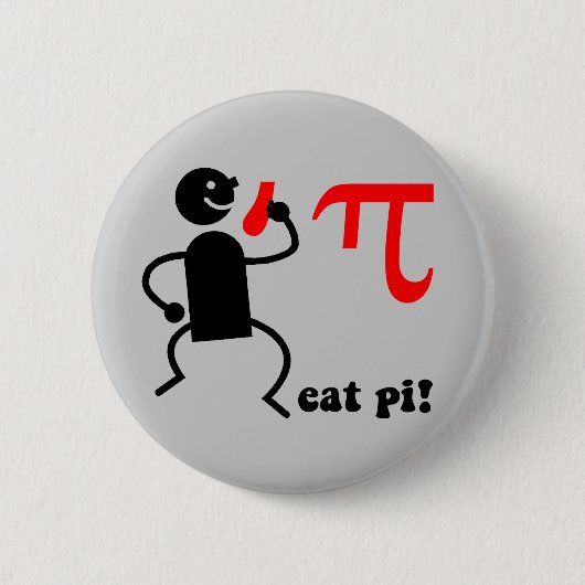 Badge Rond 5 Cm Drôle mangez pi (Devant)