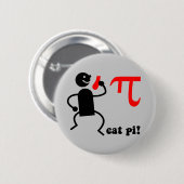 Badge Rond 5 Cm Drôle mangez pi (Devant & derrière)