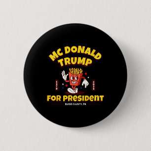 Badge Rond 5 Cm Drôle Mcdonald Trump Président 2024 Frites Françai