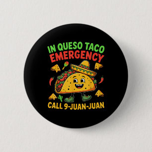 Badge Rond 5 Cm Drôle Mème Cinco De Mayo Fiest Taco Mexicain