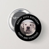 Badge Rond 5 Cm Drôle mignon Grumpy Chien blanc 40e anniversaire N (Devant & derrière)