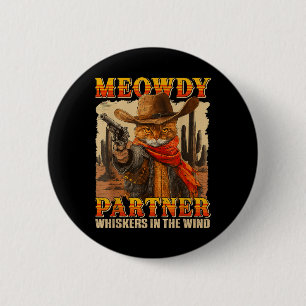 Badge Rond 5 Cm Drôle Mowdy Partenaire Whiskers Dans Le Wind Cat C