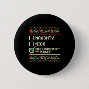 Badge Rond 5 Cm Drôle Naughty Nice Sur La Liste De Surveillance Du