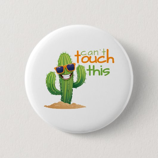 Badge Rond 5 Cm Drôle ne peut pas toucher ce bouton de cactus (Devant)