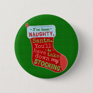 Badge Rond 5 Cm Drôle Noël Naughty Santa Claus Stocker Plaisanteri