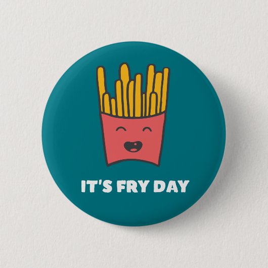 Badge Rond 5 Cm Drôle Nourriture Fries Humour C'est Frise Day (Devant)