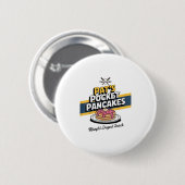 Badge Rond 5 Cm Drôle Pancake Breakfast dire (Devant & derrière)