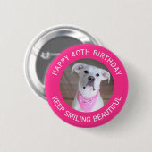 Badge Rond 5 Cm Drôle photo de mignon chien 40e Anniversaire Hot P (Devant & derrière)