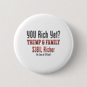 Badge Rond 5 Cm Drôle Politique Corrompu Trump S'enrichit Au Burea