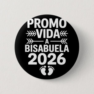 Badge Rond 5 Cm Drôle promue bisabuela 2026 disant Drôle prom