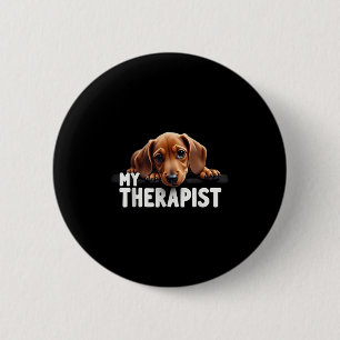 Badge Rond 5 Cm Drôle Pupuce de Viennois Mon Thérapeute Chien Teck