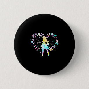 Badge Rond 5 Cm Drôle que les pirateries commencent les filles fem