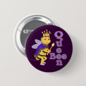 Badge Rond 5 Cm Drôle Queen Bee (Devant & derrière)