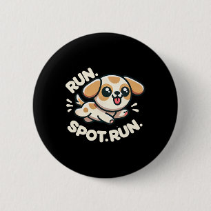 Badge Rond 5 Cm Drôle Run Spot Run Humour de Chien
