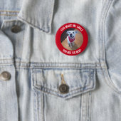 Badge Rond 5 Cm Drôle Saint Valentin, tu me fais sourire chien (En situation)