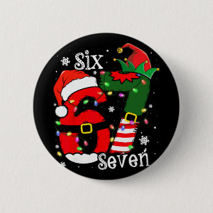 Badge Rond 5 Cm Drôle Six Sept 67 Mème 6 7 Elf Père Noël Noël Pa