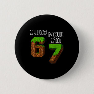Badge Rond 5 Cm Drôle Six Sept J'avais 6 ans Maintenant j'ai 7 ans