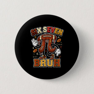 Badge Rond 5 Cm Drôle six sept mème journée de football 3.14 amate