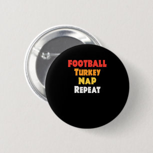 Badge Rond 5 Cm Drôle Thanksgiving Football Turquie Nap Répétition