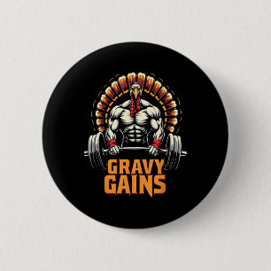 Badge Rond 5 Cm Drôle Thanksgiving Turquie Gravy Gains Motivation 