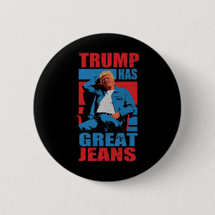 Badge Rond 5 Cm Drôle Trump A De Superbes Jeans Humour Hommes Femm