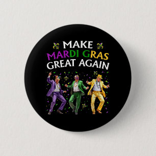 Badge Rond 5 Cm Drôle Trump Danser Rendre sa grandeur à Mardi Gras
