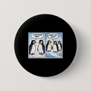 Badge Rond 5 Cm Drôle Trump Penguins Tarifs 10% Sarcasme politique